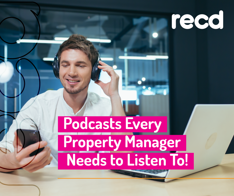 Podcasts Every Property Manager Needs to Listen To!